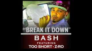 Baby Bash feat. Too Short &amp; Z-Ro - &quot;Break It Down&quot;