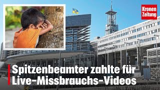 Spitzenbeamter zahlte für Live-Missbrauchs-Videos | krone.tv NEWS