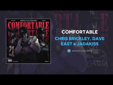 Chris Brickley, Dave East & Jadakiss - Comfortable (AUDIO)