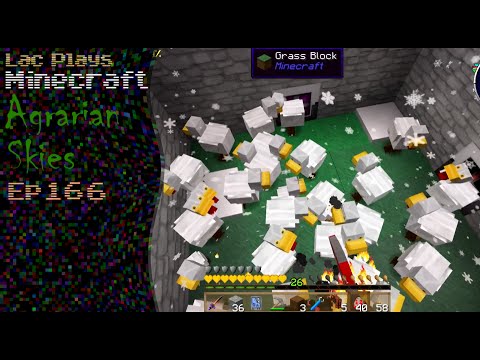 Lac Plays FTB Agrarian Skies Ep 166 A Stack of Feathers