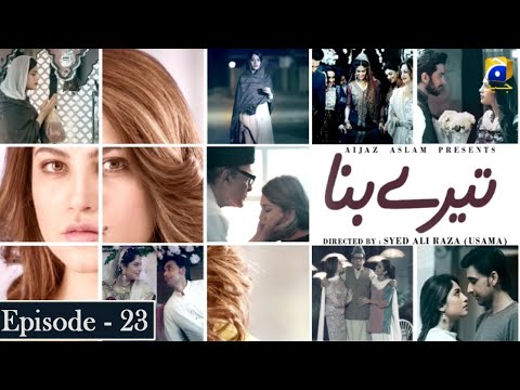 Tere Bina Episode 23 | Neelum Muneer | Sami Khan
