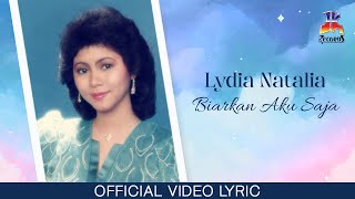Download lagu Lydia Natalia - Biarkan Aku Saja mp3