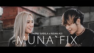 Download lagu FANNY SABILA X INSANAOI - MUNA'FIX mp3
