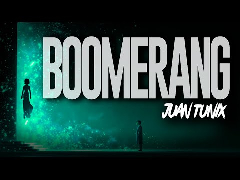 Boomerang - Juan Tunix | Video Clip