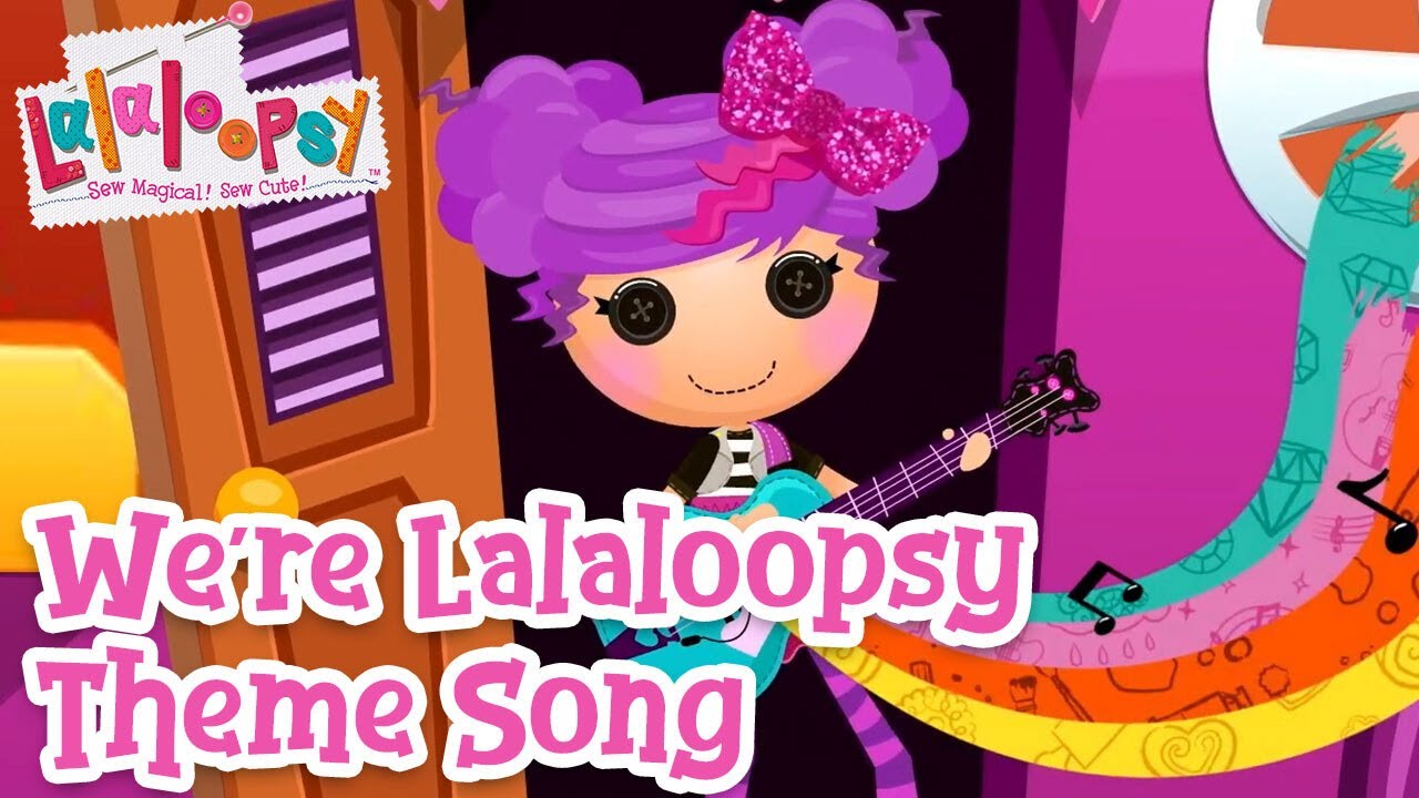 We're Lalaloopsy Theme Song ❤️ | Official Lyric Video | Lalaloopsy