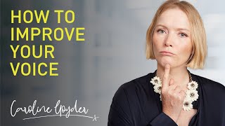 Find your Voice Top Tips: How to Improve Your Voice