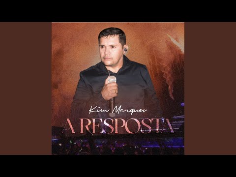 A Resposta - Kim Marques Oficial