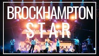 BROCKHAMPTON  - STAR [Live at Reading +Leeds]