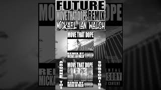 FUTURE - MOVE THAT DOPE [TEASER REMIX] @officialfuturevideos @PUSHATgood @Pharrell #rap