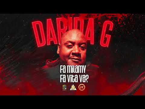 Darida G - FA MILAMY (lyrics 2025)