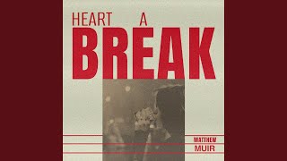 Heart A Break