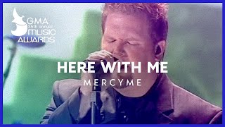 MercyMe: &quot;Here With Me&quot; (35th Dove Awards)