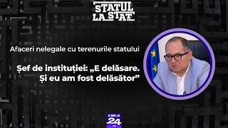 Statul la stat. Afaceri nelegale cu terenurile statului