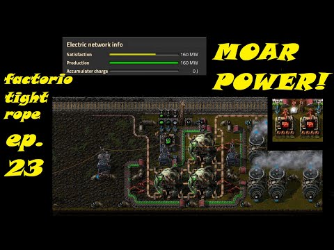Factorio Tightrope ep23: MOAR POWER!