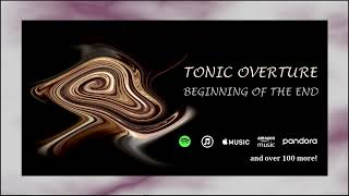 Tonic Overture - Sending A Message