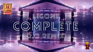 LigOne - Complete (R.O Remix) [Otodayo Records]