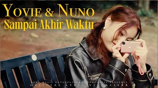 Download lagu Yovie & Nuno - Until the End of Time ( Lyric Visualizer) mp3
