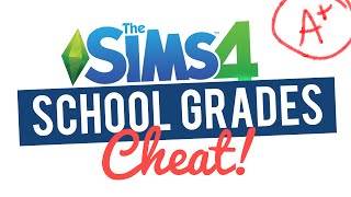 The Sims 4 — Increase School Grade Cheat