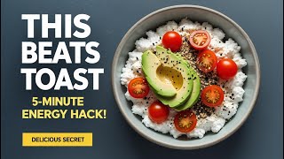 3 Genius Breakfasts That Are Faster Than Toast (The 10-Min Energy Guide)