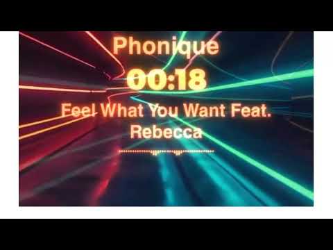 Phonique – Feel What You Want (ft. Rebecca) 🎧 | Deep House Edit 2025