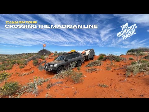 Madigan Line Crossing | TVAN Touring | Trip Highlights