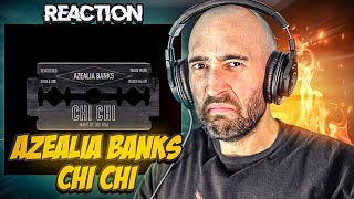 AZEALIA BANKS - CHI CHI [FIRST REACTION]