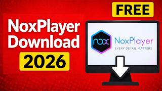 How to Download NoxPlayer FREE Latest Version 2026| Nox Player Download for PC | nox player download