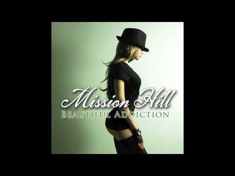 Mission Hill - Dancing With Her Eyes Closed
