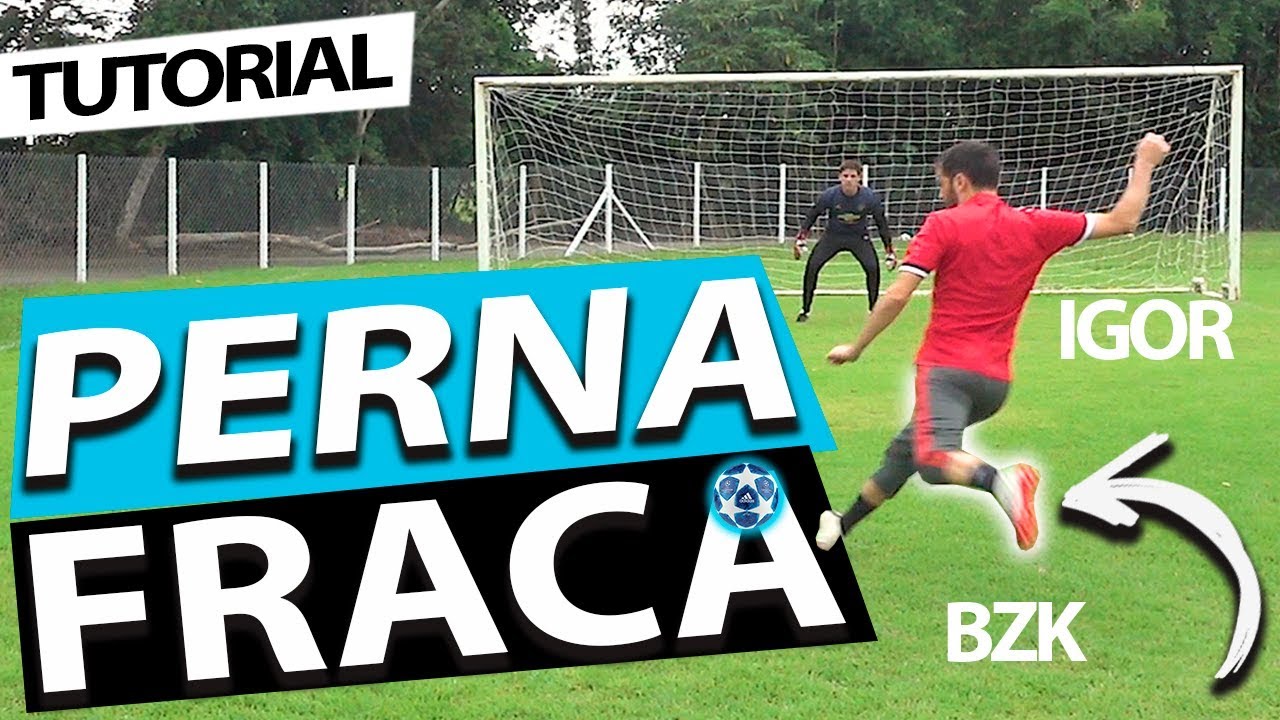 APRENDA A CHUTAR COM A PERNA FRACA! (Lances efetivos de futebol) {BZK}