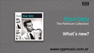 Stan Getz - What´s new?