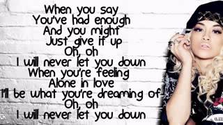 Rita Ora I Will Never Let You Down Lyrics...