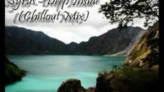 Syrus - Deep Inside (Deep Chillout Mix)