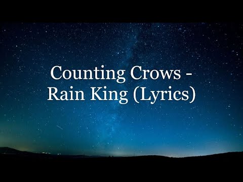 Counting Crows - Rain King (Lyrics HD)