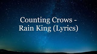 Counting Crows - Rain King (Lyrics HD)