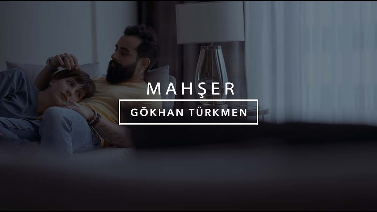 Mahşer - Gökhan Türkmen