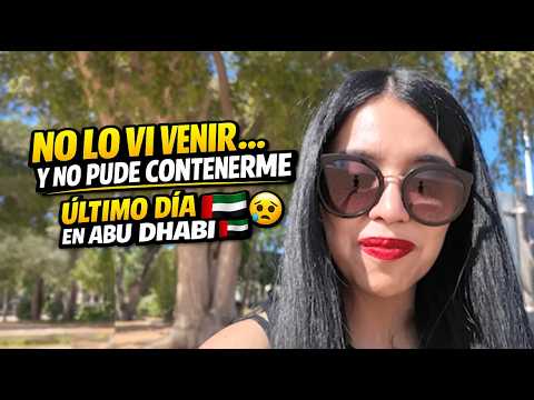 ME VOY DE ABU DHABI A UN NUEVO DESTINO 