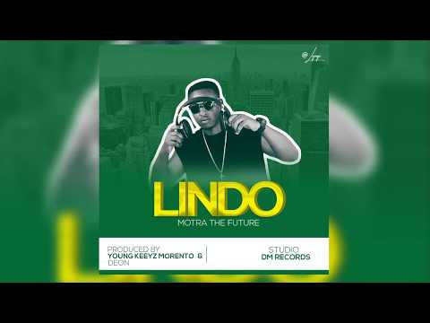 Motra The Future - LINDO (Official Audio)