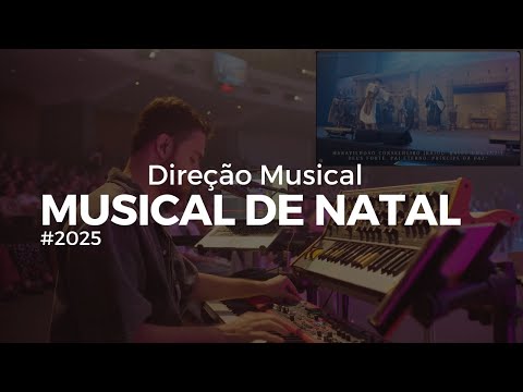 Direção Musical - Musical de Natal Central 2025 | Keys Cam - Lucas Bertolozo