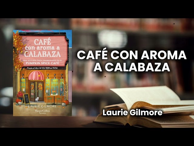 Vídeo relacionado con La Casa del Pan de Jengibre: Las cosas más dulces siempre se hacen esperar | Laurie Gilmore, autora superventas de Café con aroma a calabaza.