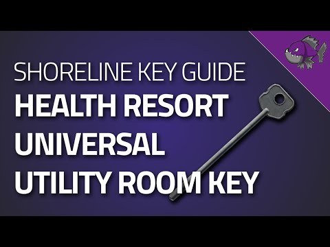 Health Resort Universal Utility Room Key - Key Guide - Escape From Tarkov