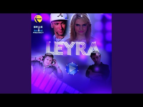 Leyra (The Perez Brothers & DJ Pm Remix)
