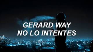 Don't Try - Gerard Way - Sub español