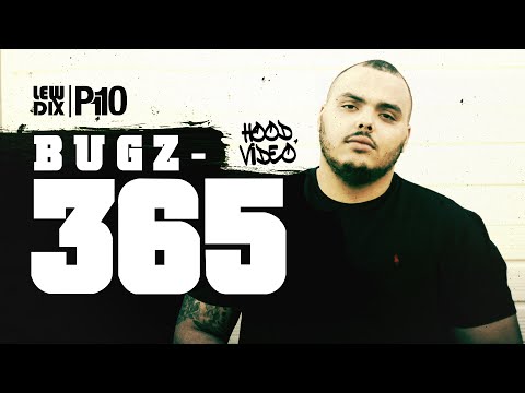 P110 - Bugz - 365 [Hood Video]
