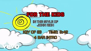 John Rich - For The Kids (Karaoke)