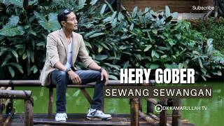 Download lagu HERY GOBER SEWANG SEWANGAN mp3