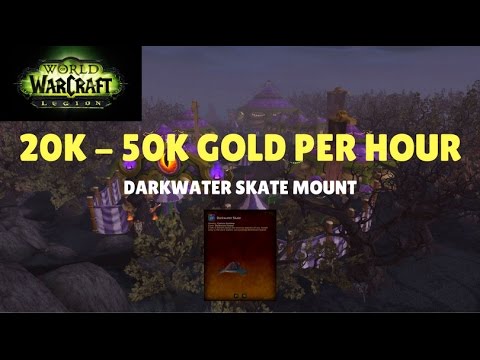 WoW Legion 7.1 - Gold Farming | Darkwater Skate Mount & Darkmoon Daggermaw