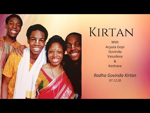 Acyuta Gopi & Family: Radha Govinda Kirtan 07.12.20