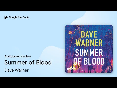 Summer of Blood by Dave Warner · Audiobook preview