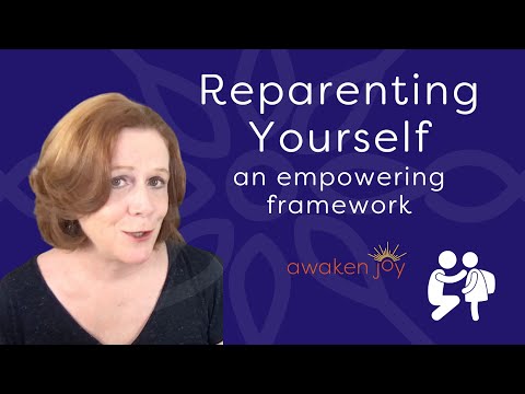 Reparenting Yourself