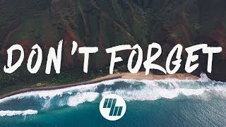 WE ARE FURY - Don&#39;t Forget (Lyrics / Lyric Video) ft. Mariah Delage